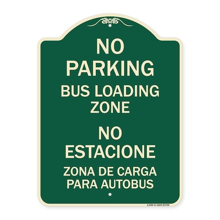 Signmission No Parking Bus Loading Zone No Entacionamiento Bus De Carga Zona Alum Sign, 24" x 18", G-1824-23756 A-DES-G-1824-23756
